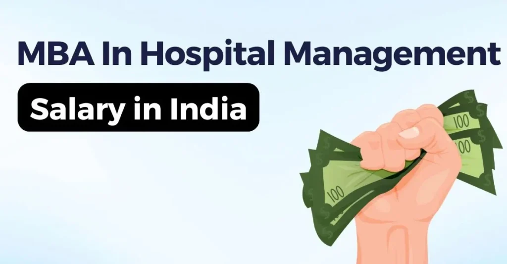 MBA in Hospital Management salary in India
